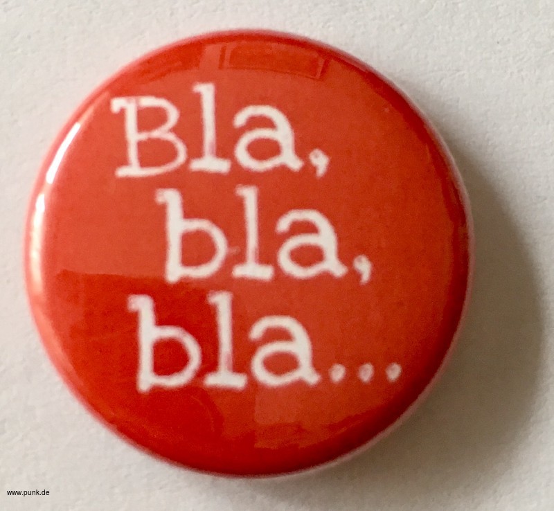 : Bla, bla, bla... Button / Badge