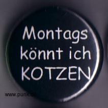 : Montags könnt ich kotzen Button