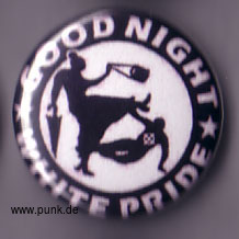 : Good night white pride Button