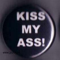 : KISS MY ASS Button