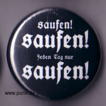 : Saufen, saufen, jeden Tag... Button