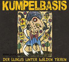 KUMPELBASIS: Der Luxus unter wilden Tieren - CD