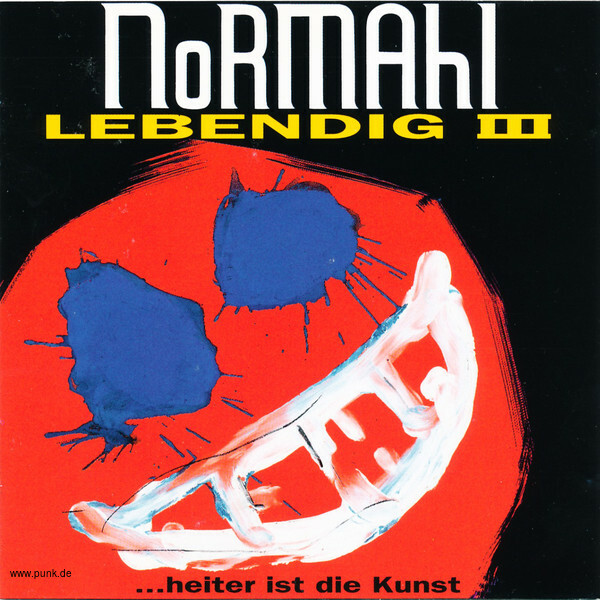 NoRMAhl: Lebendig III - ...heiter ist die Kunst (Live)