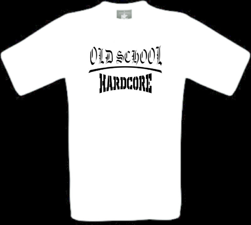 : OLDSCHOOL HARDCORE T-Shirt weiß